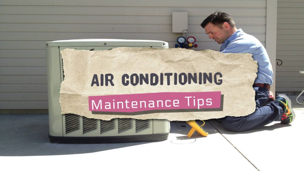 Air Conditioning Maintenance Tips from Expert Technicians