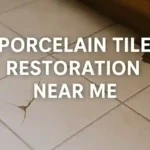 Local Porcelain Tile Restoration Services Available