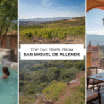 Day Trips from San Miguel de Allende: Hot Springs & Vineyards